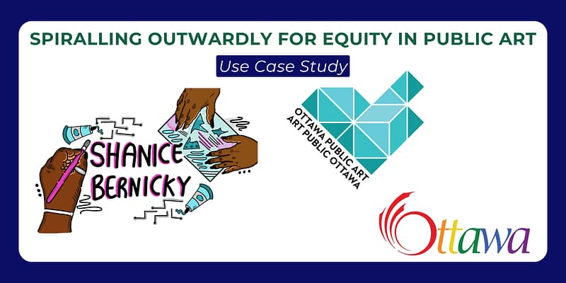 Spiralling outwardly for equity in public art by Shanice Bernicky, Use Case Study conducted in partnership with l'AAAPNB.